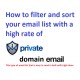 I WILL GUIDE YOU TO FILTER AND SORT YOUR EMAIL LIST WITH A HIGH RATE OF PRIVATE DOMAIN MAIL